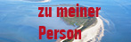 zu meiner Person